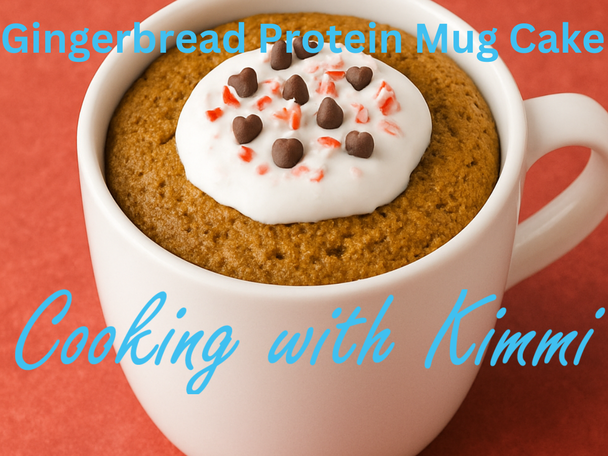 Cooking with Kimmi - Gingerbread Protein Mug Cake