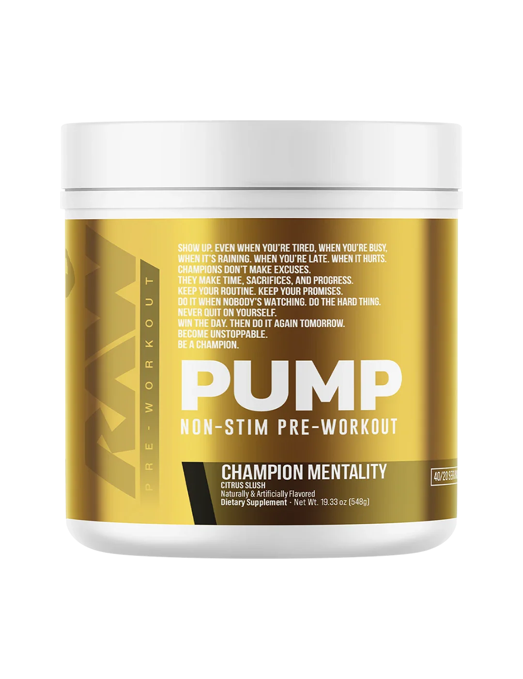https://cdn.shopify.com/s/files/1/0537/0291/8323/files/Raw_PumpNonStim_40Serve_ChampionMentality_4dcafa49-3c65-4a95-9db5-0386a0c50c44.webp?v=1769655079